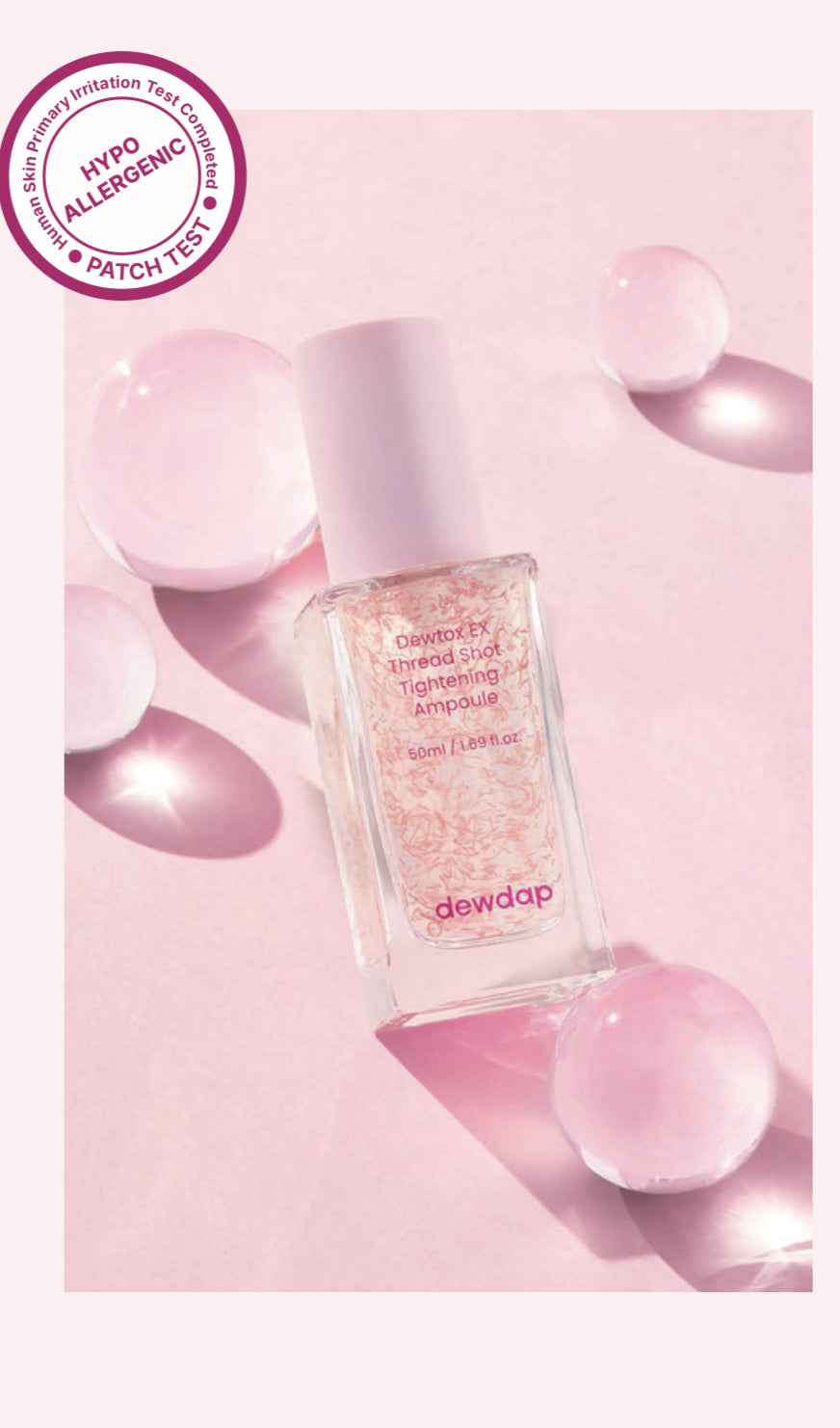 Dewdap Dewtox Ex Thread
5 Shot Tightening Ampoule